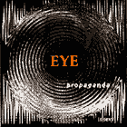 album cover for EYE's propaganda is sexy
