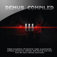 Album cover jacket art logo for the CD compilation album titled DEMUS 3 III from the Dawn Industry Collective Record Label of dark underground music in Melbourne Australia